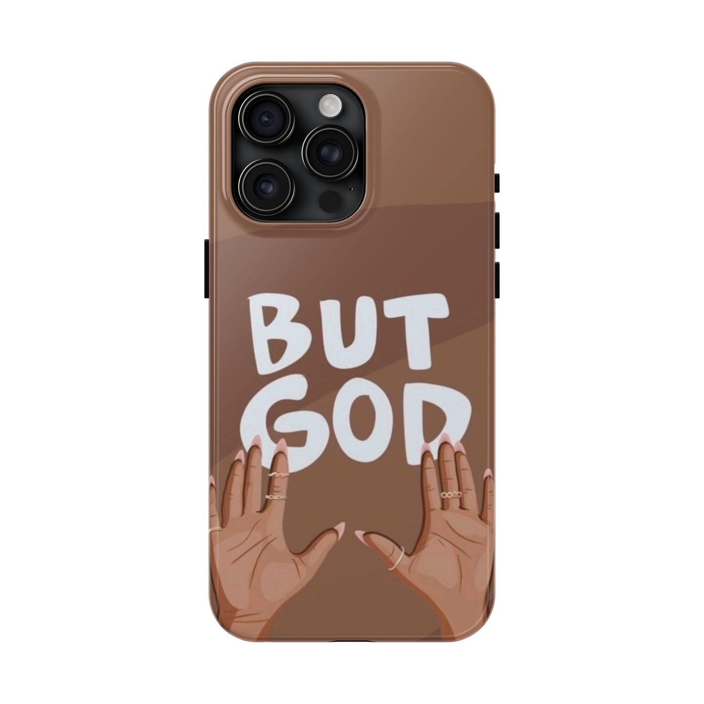 Inspirational Tough Phone Case - 'But God' Design for Faith & Resilience