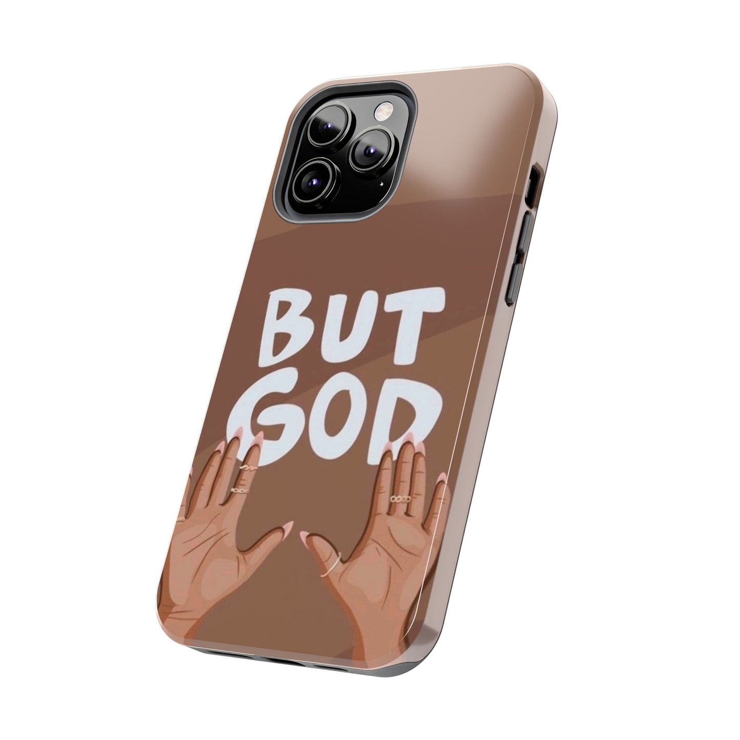 Inspirational Tough Phone Case - 'But God' Design for Faith & Resilience
