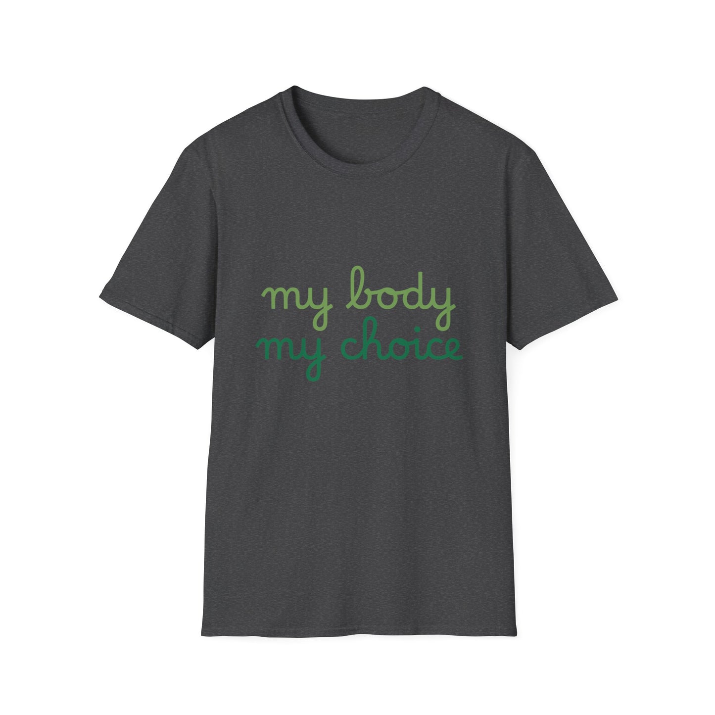 My Body My Choice Tee