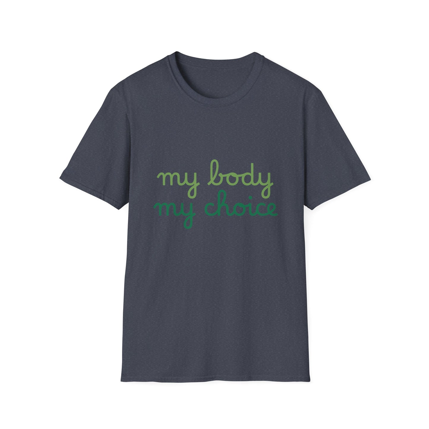 My Body My Choice Tee