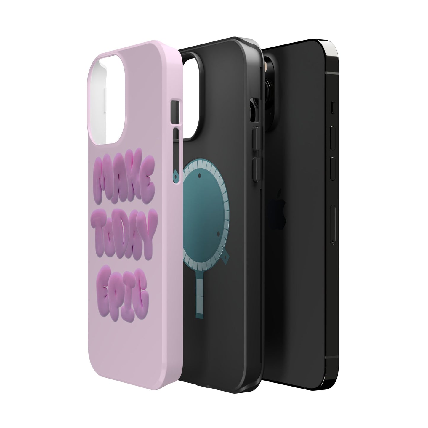 Make today epic phone case