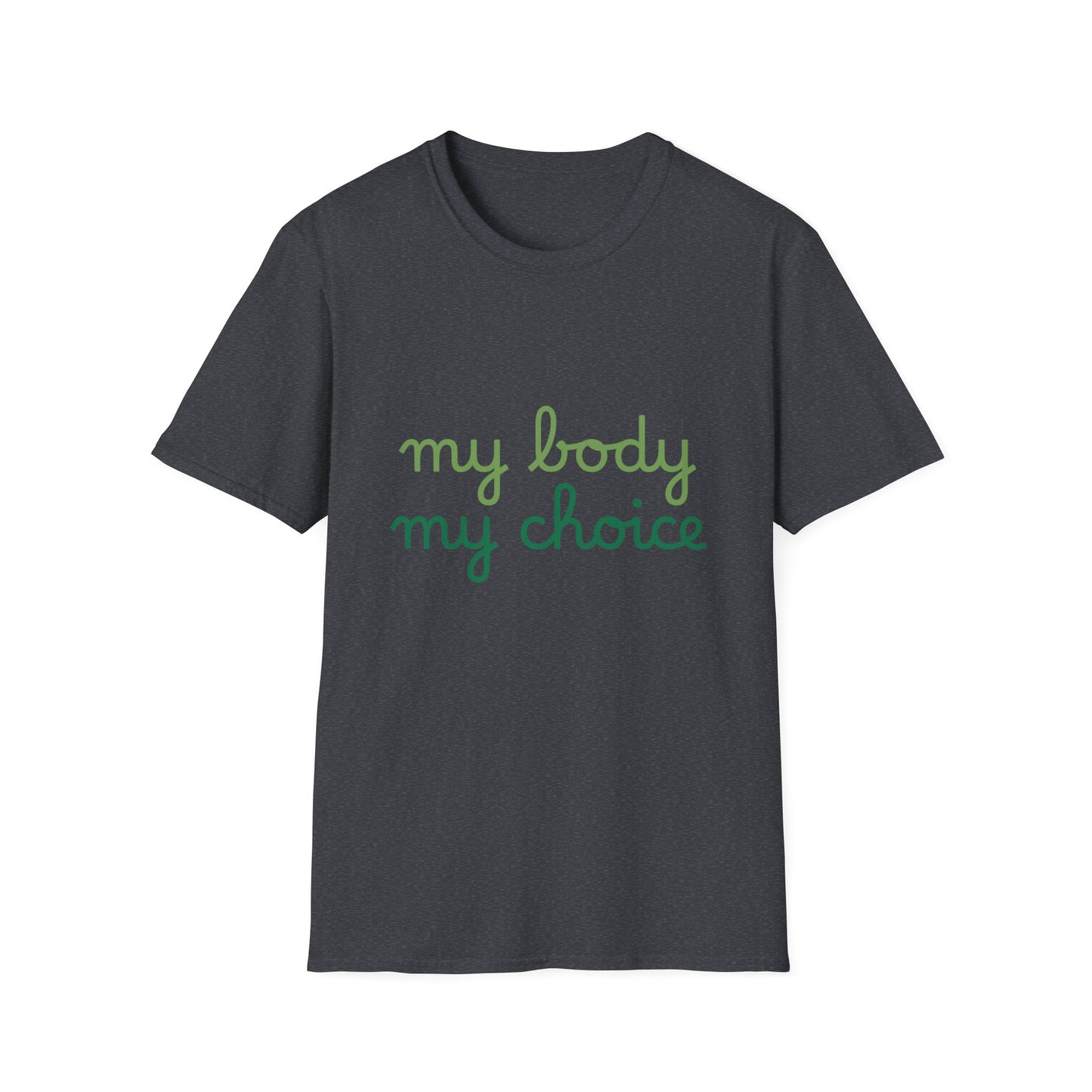 My Body My Choice Tee