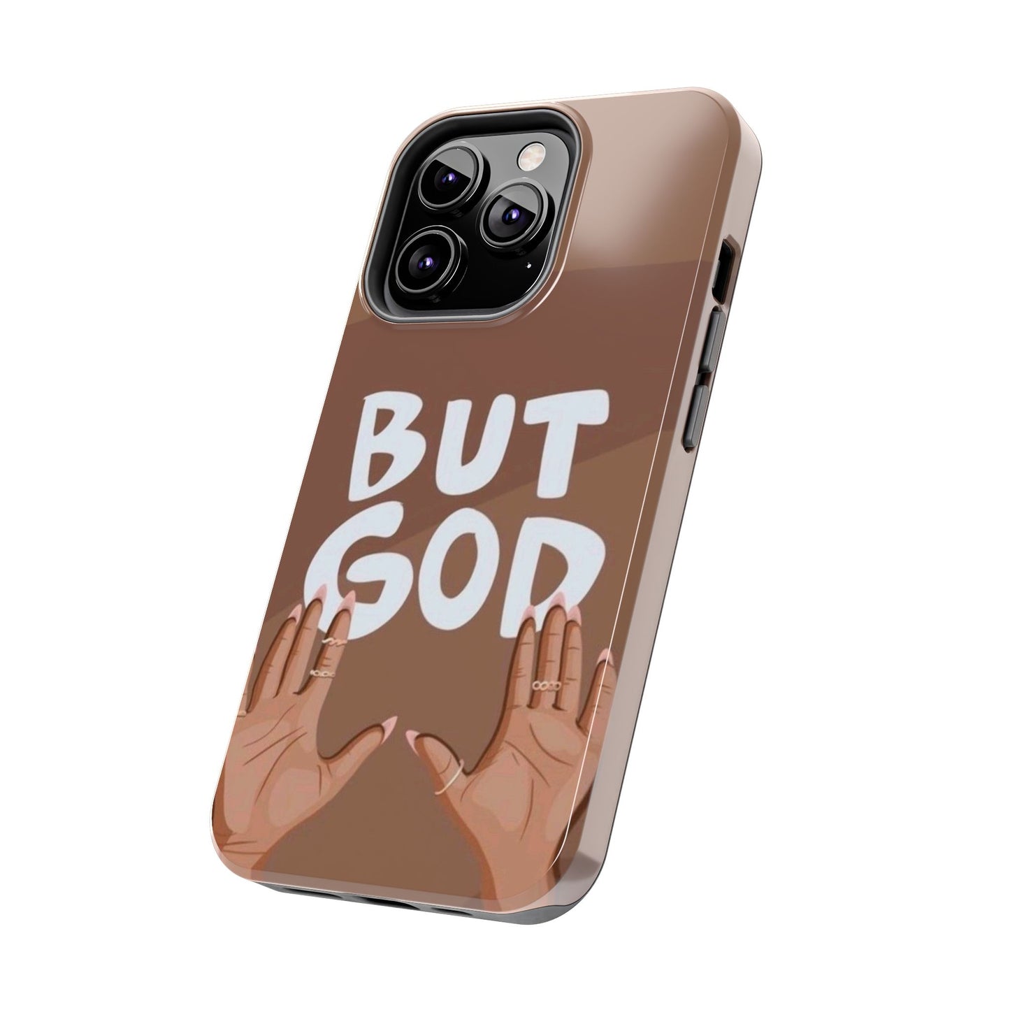 Inspirational Tough Phone Case - 'But God' Design for Faith & Resilience
