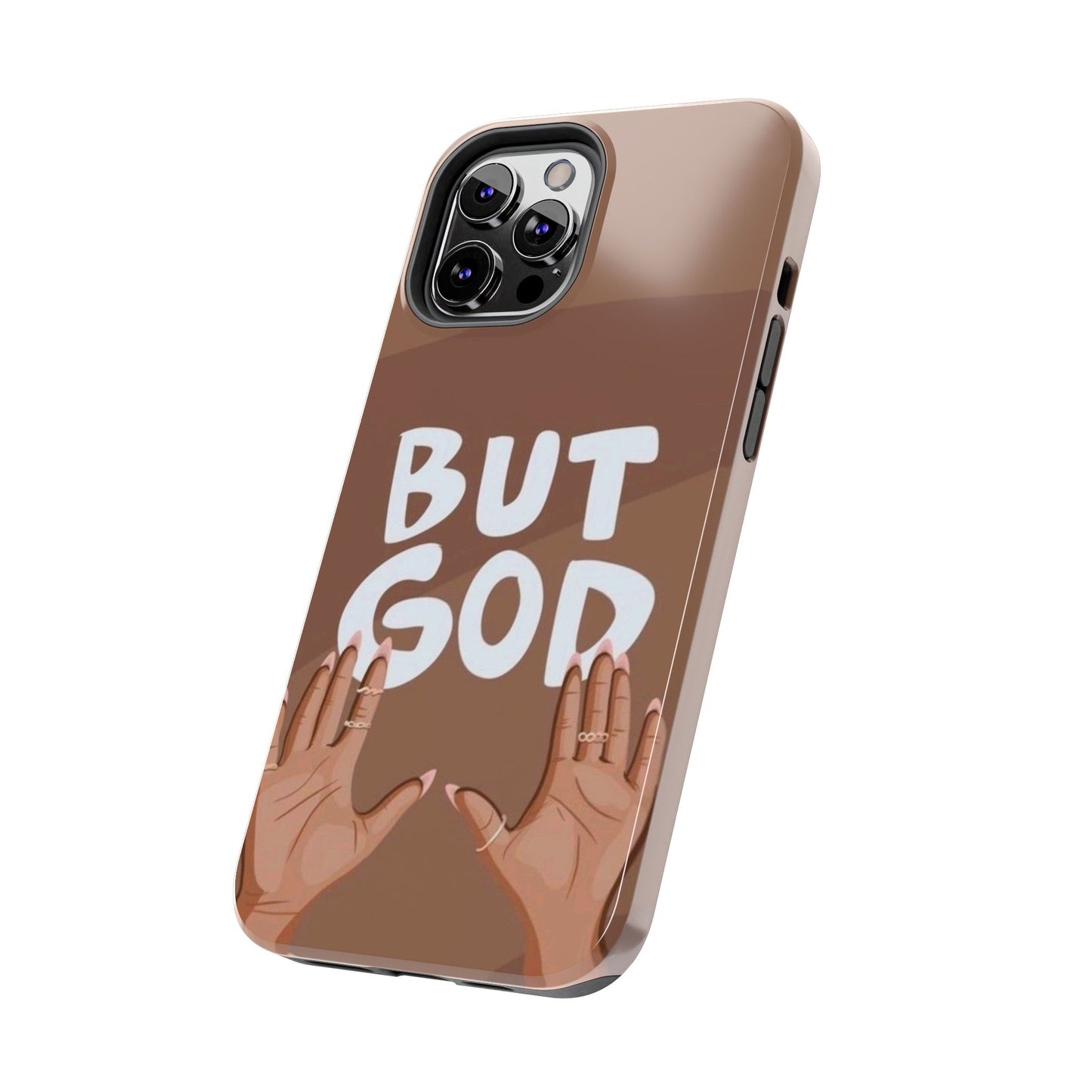 Inspirational Tough Phone Case - 'But God' Design for Faith & Resilience