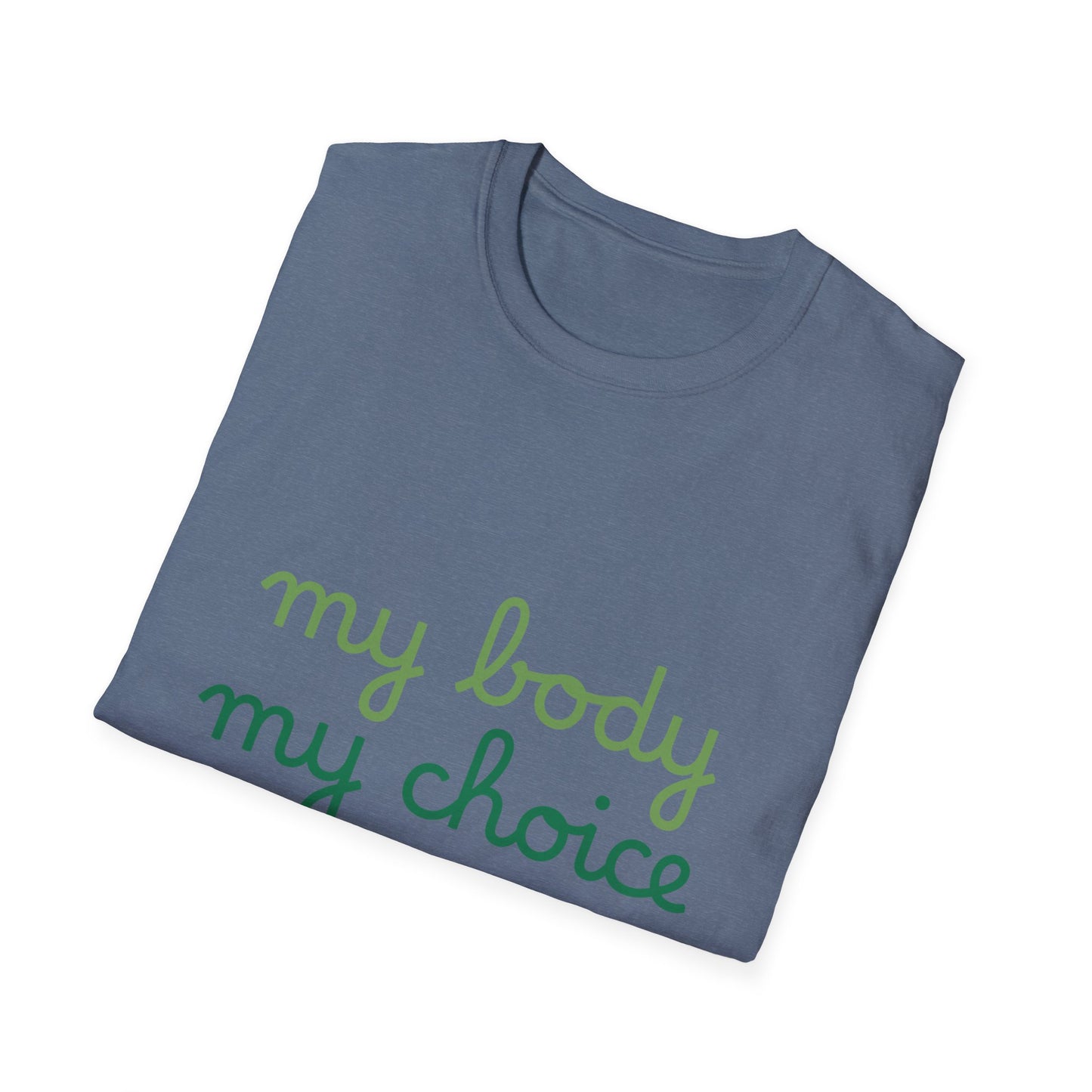My Body My Choice Tee