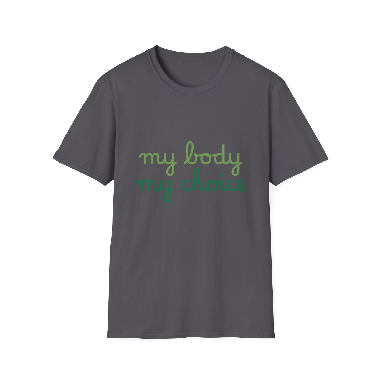 My Body My Choice Tee