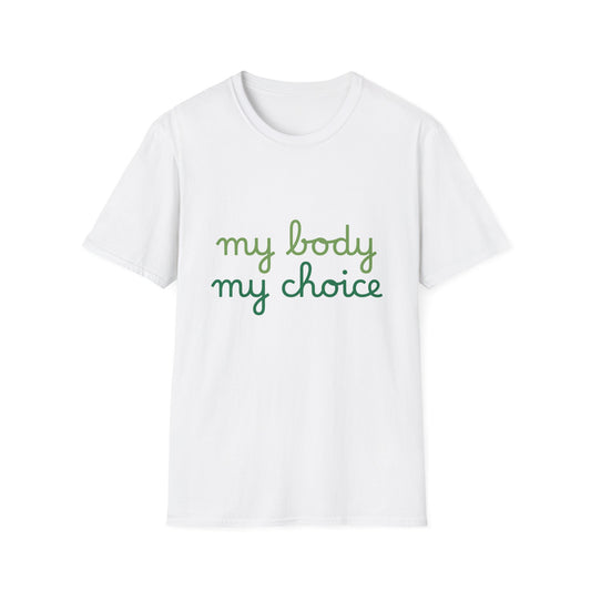 My Body My Choice Tee
