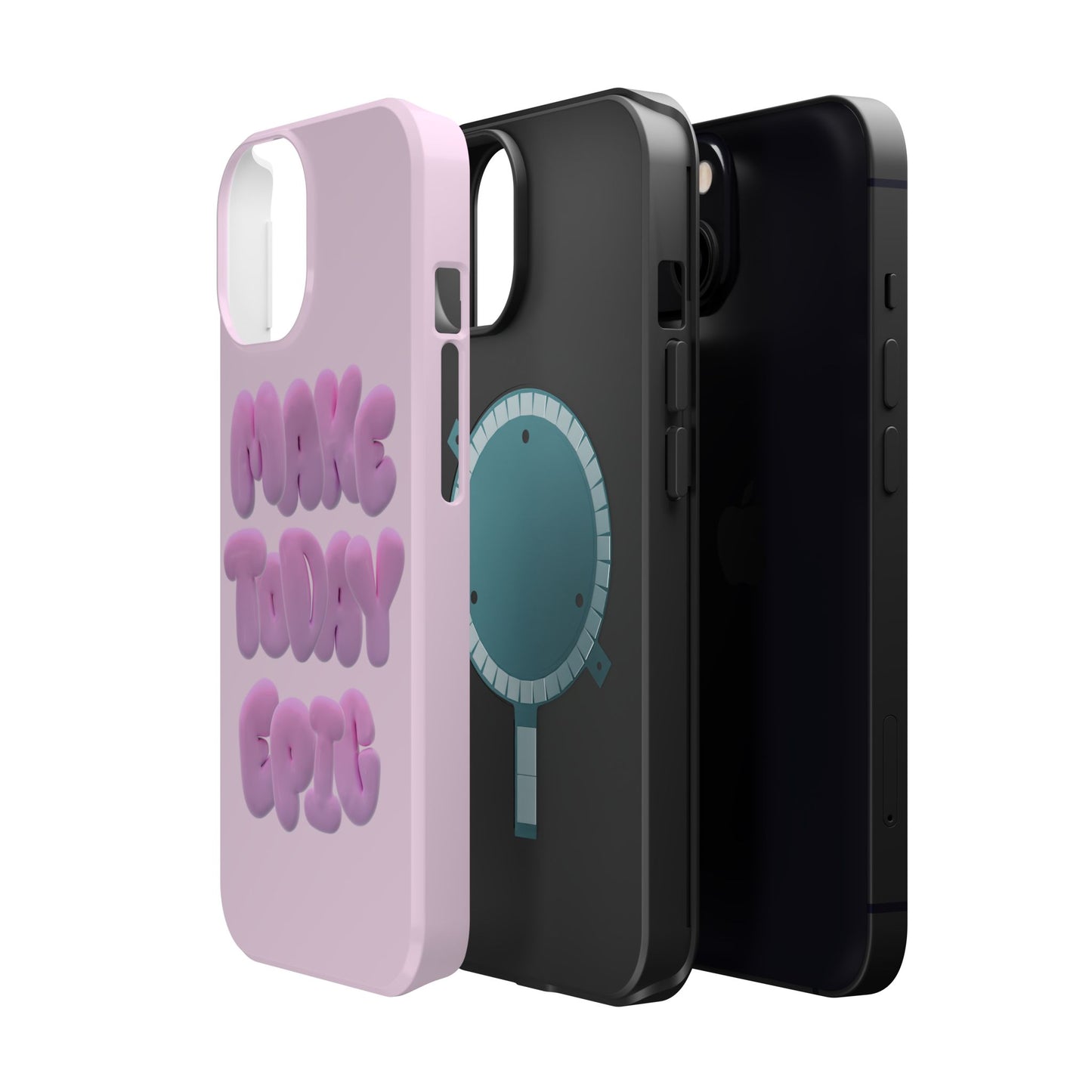 Make today epic phone case