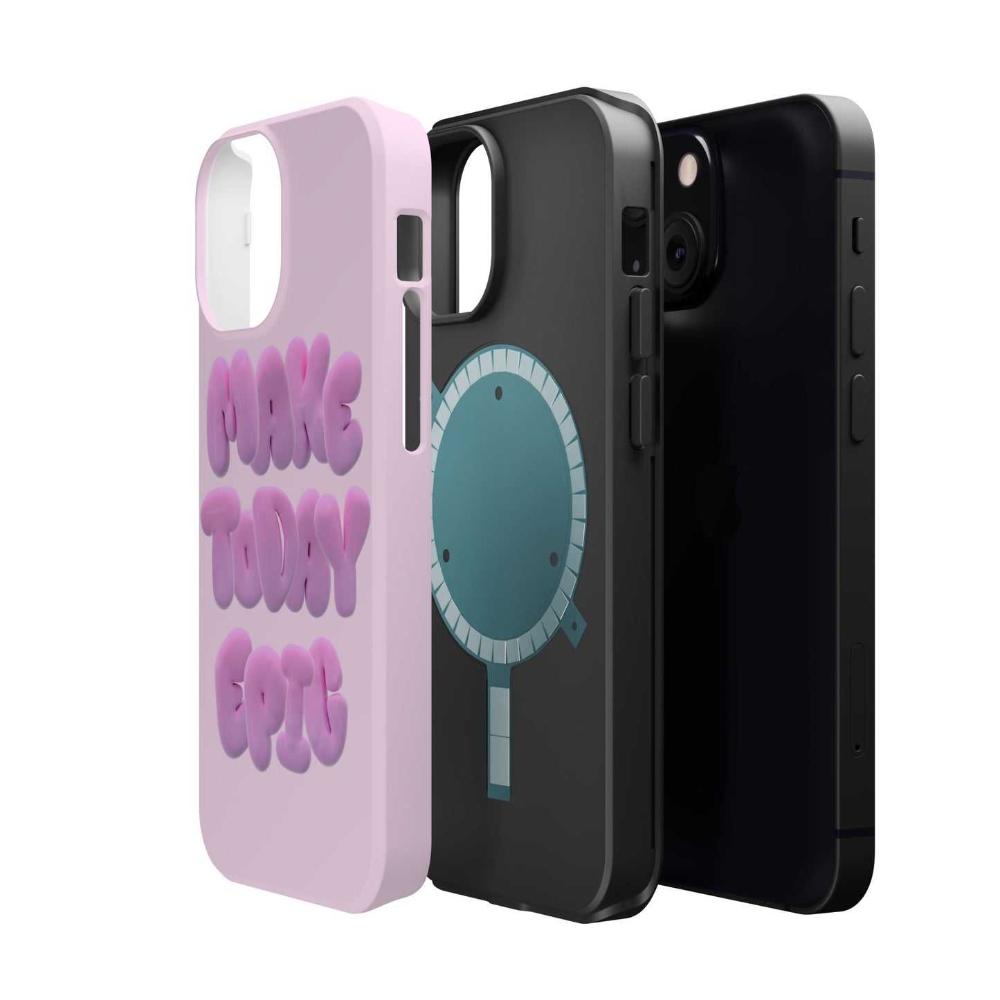 Make today epic phone case