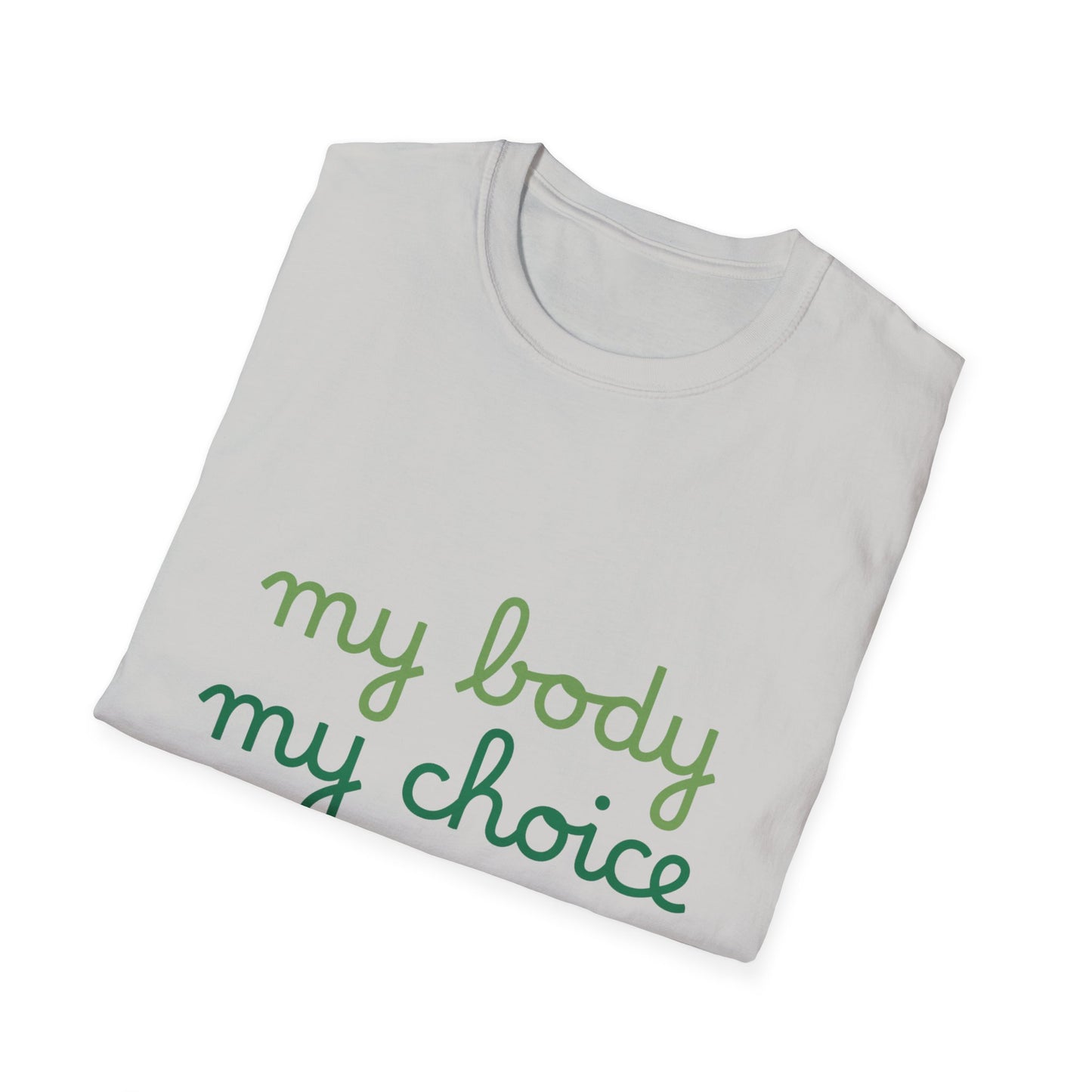My Body My Choice Tee