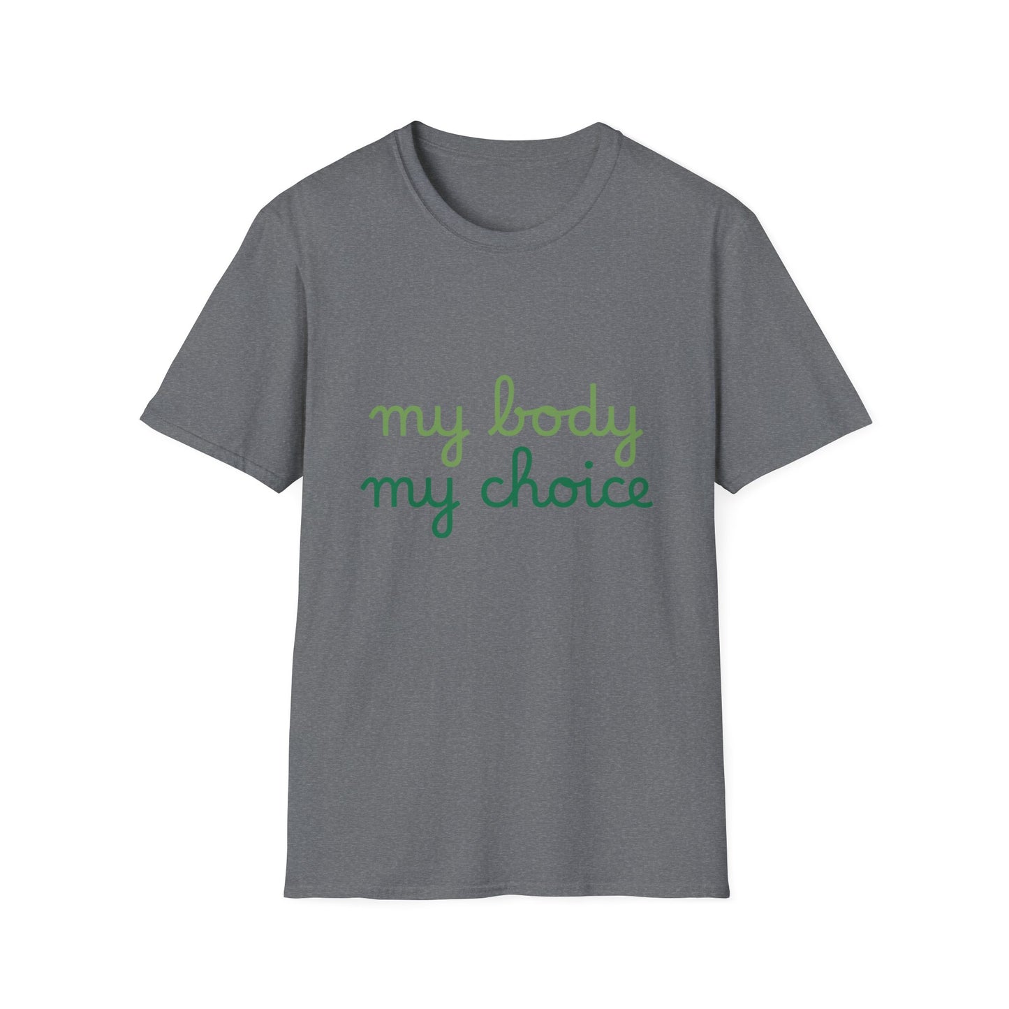 My Body My Choice Tee