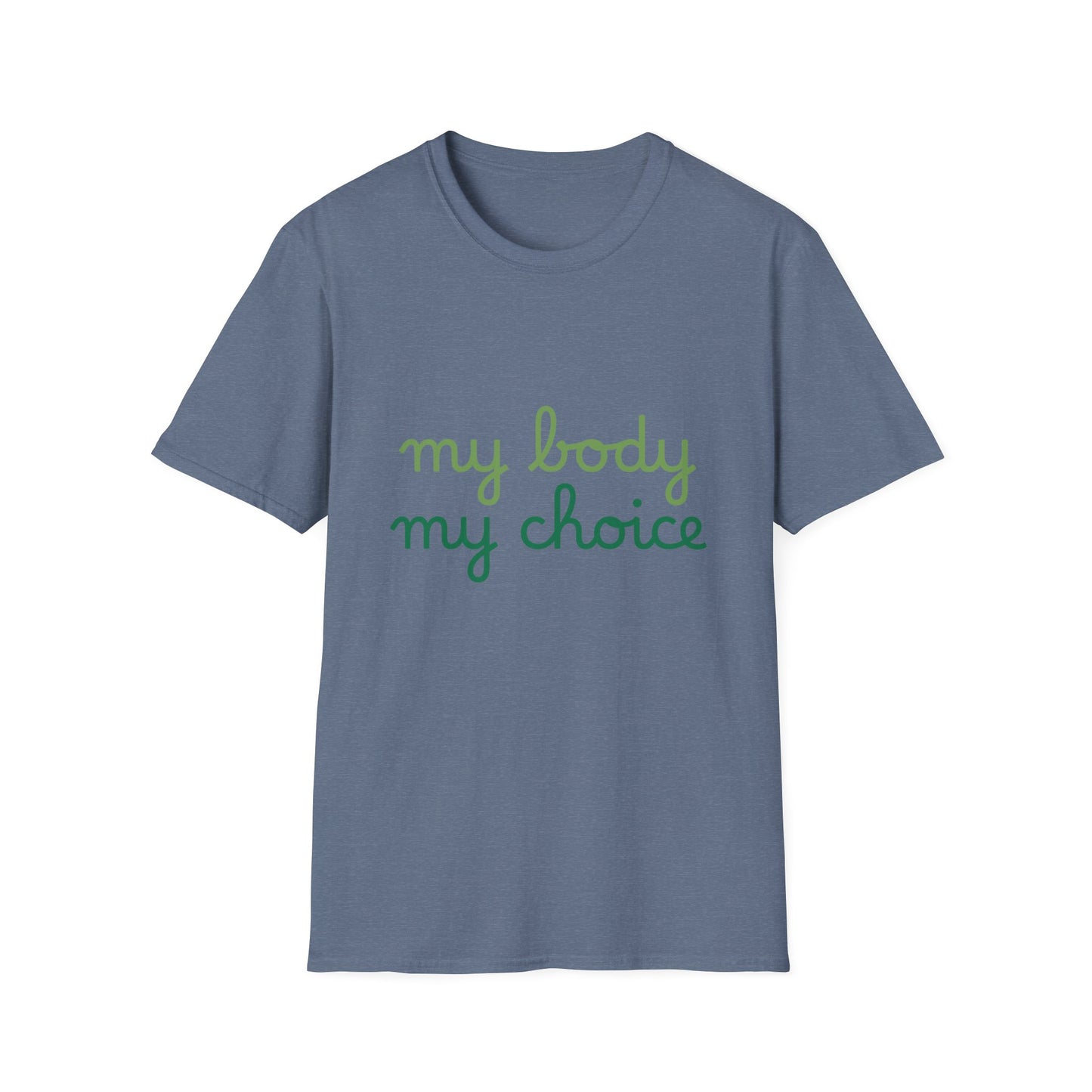 My Body My Choice Tee